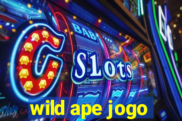 wild ape jogo