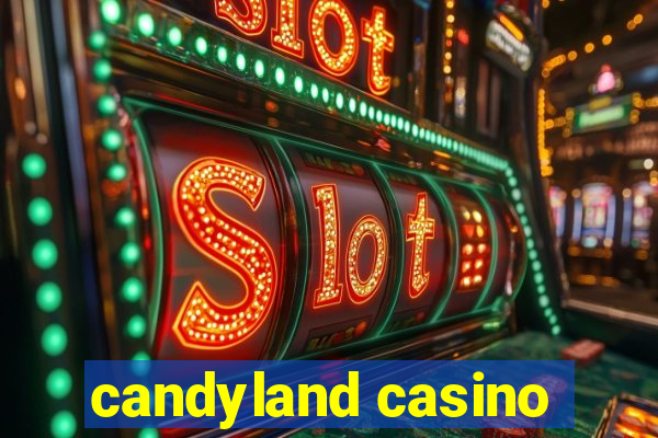 candyland casino