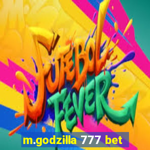 m.godzilla 777 bet