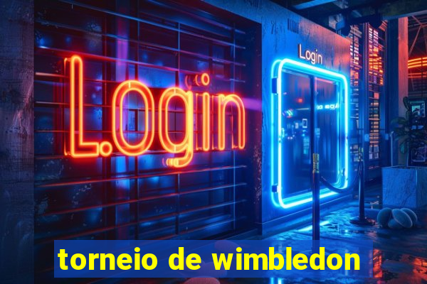 torneio de wimbledon