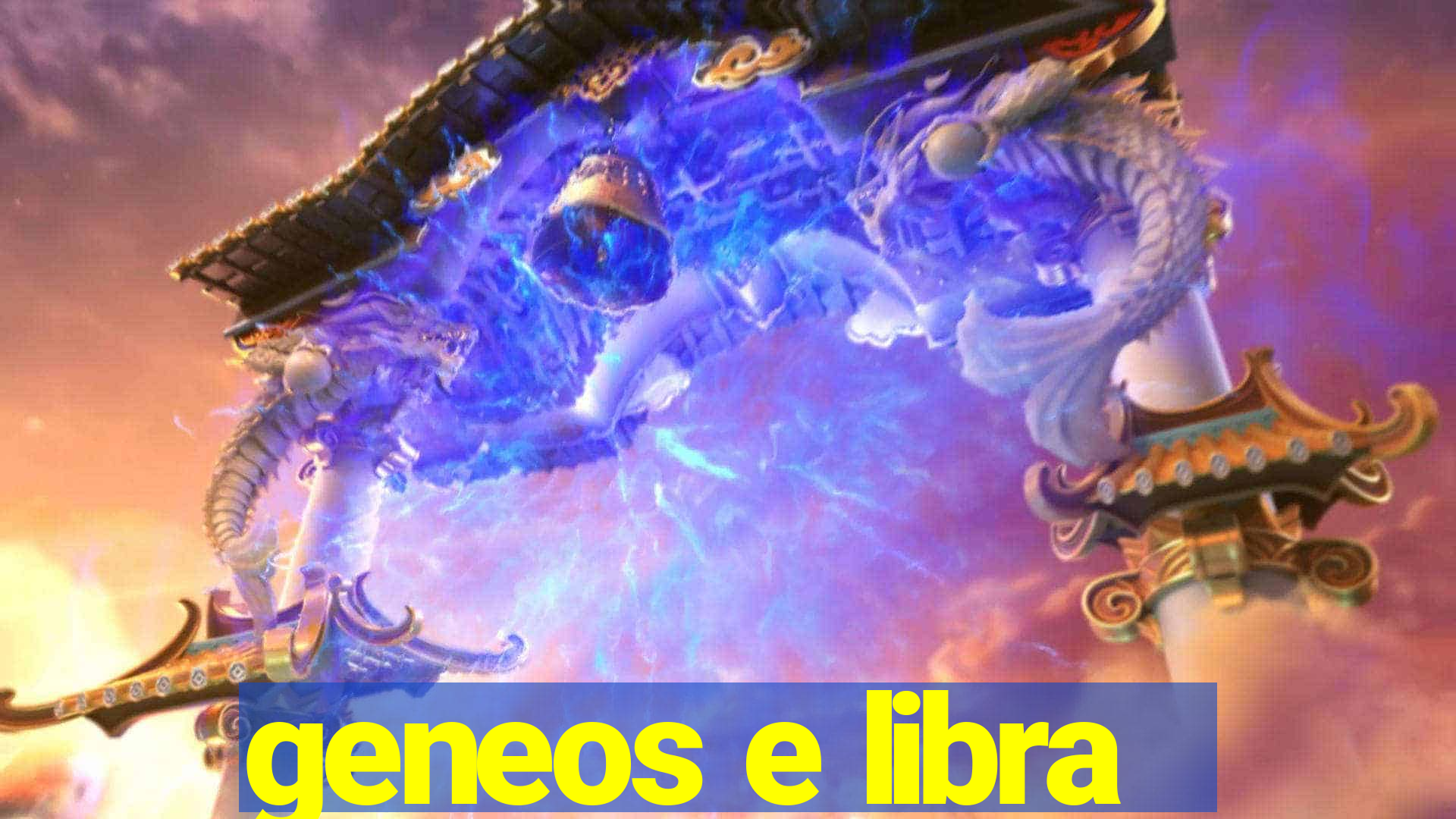 geneos e libra