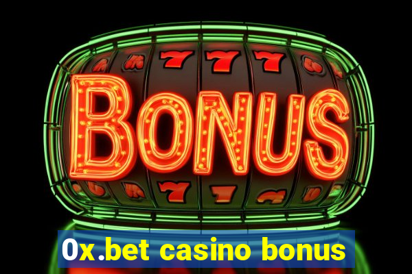 0x.bet casino bonus