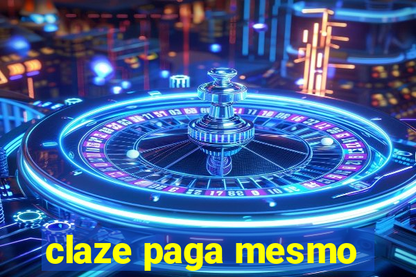 claze paga mesmo