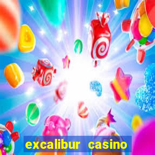 excalibur casino hotel las vegas