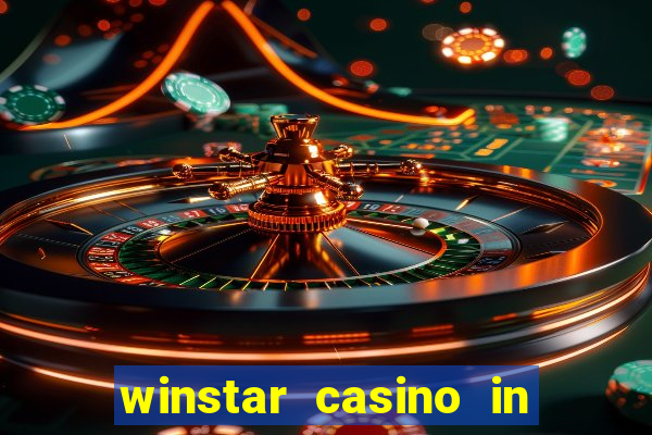 winstar casino in thackerville ok