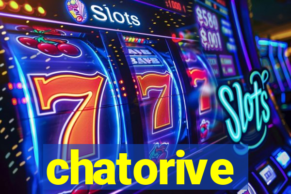 chatorive