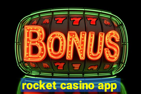 rocket casino app