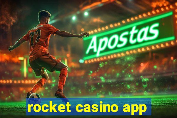 rocket casino app