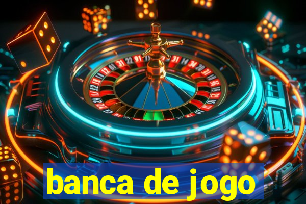 banca de jogo