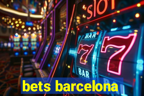 bets barcelona