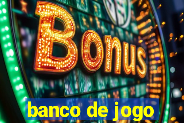 banco de jogo