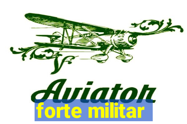 forte militar