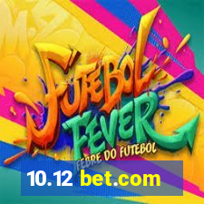 10.12 bet.com