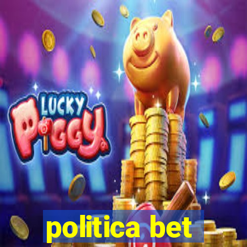 politica bet