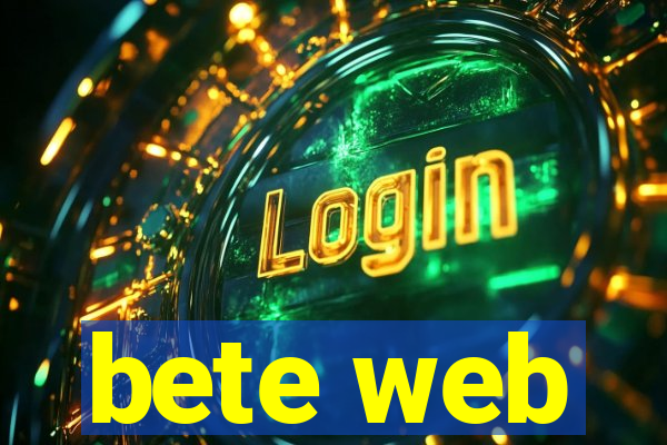 bete web