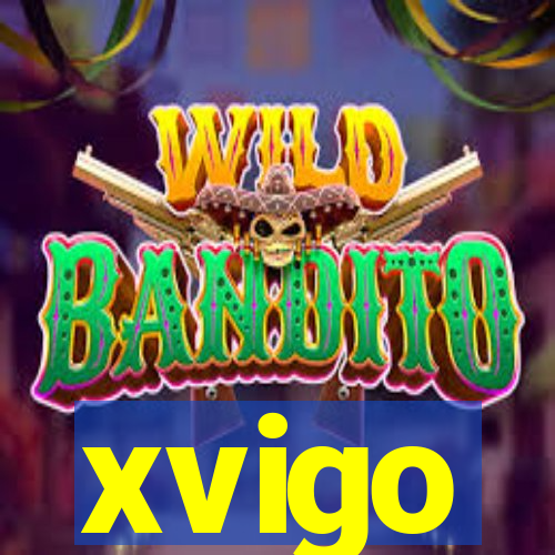 xvigo