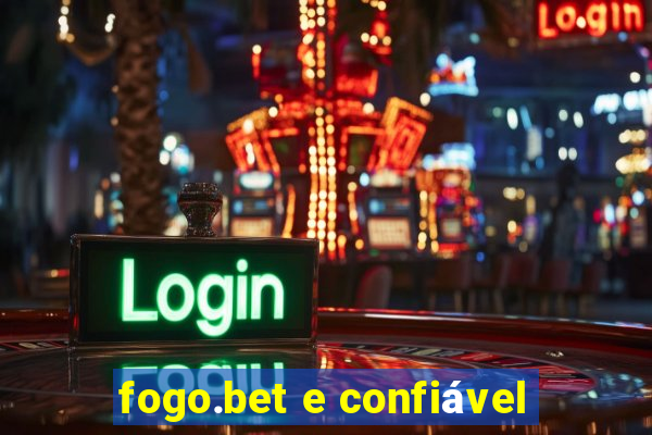 fogo.bet e confiável