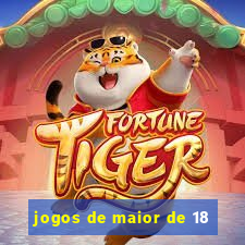 jogos de maior de 18