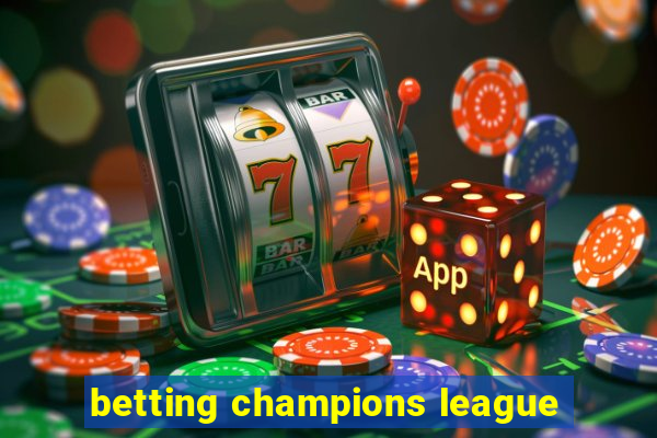 betting champions league