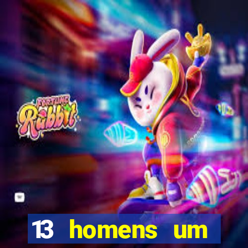 13 homens um segredo imagem de casino