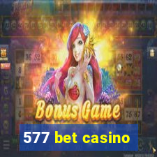 577 bet casino