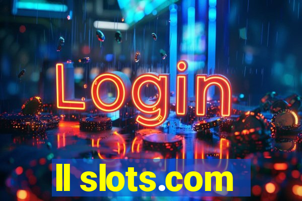 ll slots.com