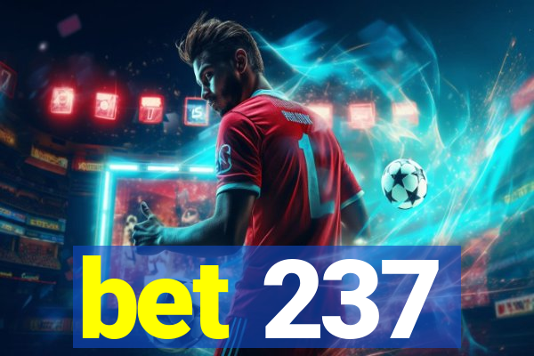 bet 237