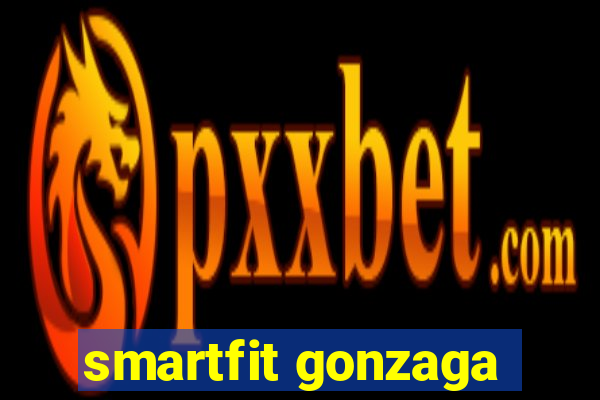 smartfit gonzaga