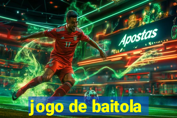 jogo de baitola