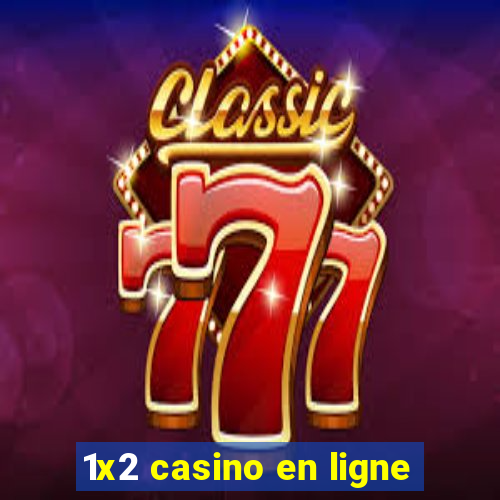 1x2 casino en ligne