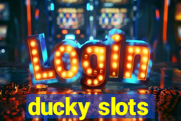 ducky slots