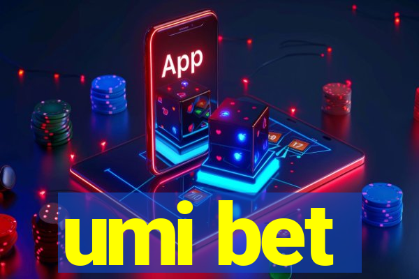 umi bet