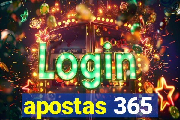 apostas 365