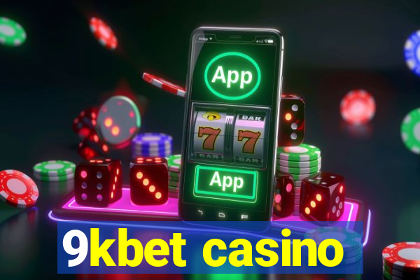 9kbet casino