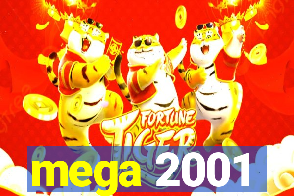 mega 2001