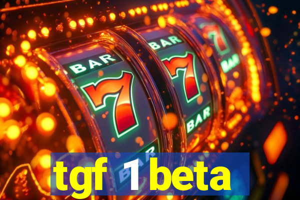 tgf 1 beta