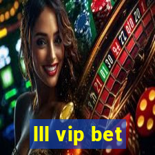 lll vip bet