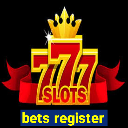 bets register