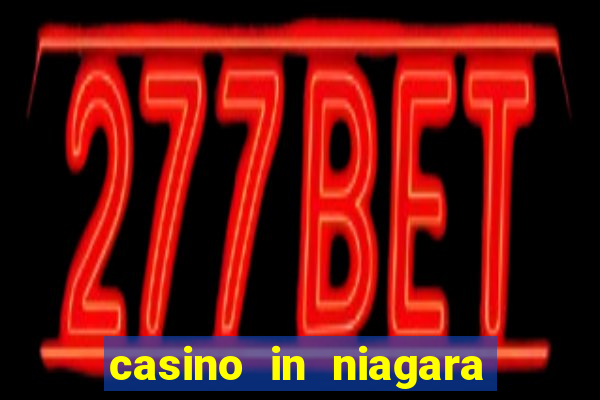 casino in niagara falls ontario