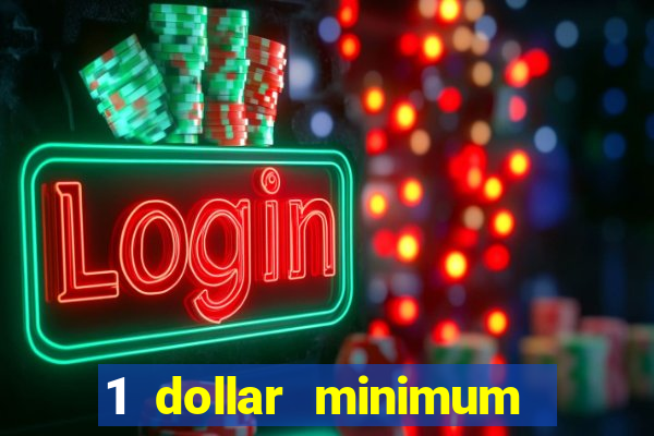 1 dollar minimum deposit casino nz