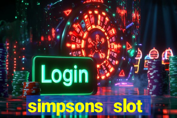 simpsons slot machine locations