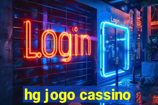 hg jogo cassino