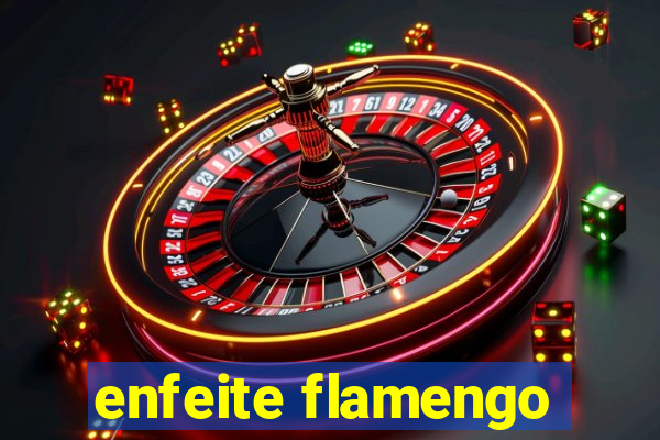 enfeite flamengo