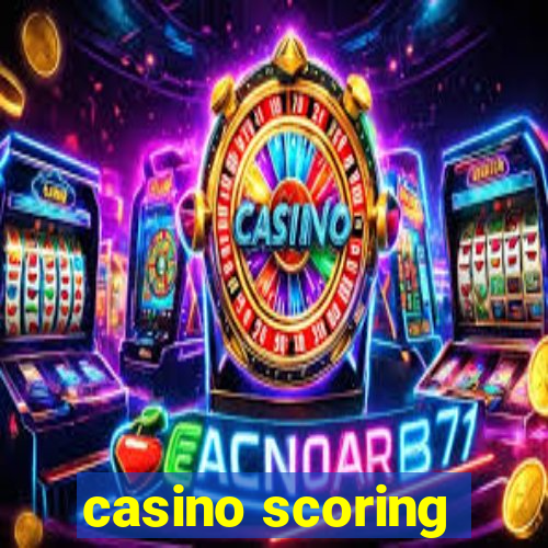 casino scoring