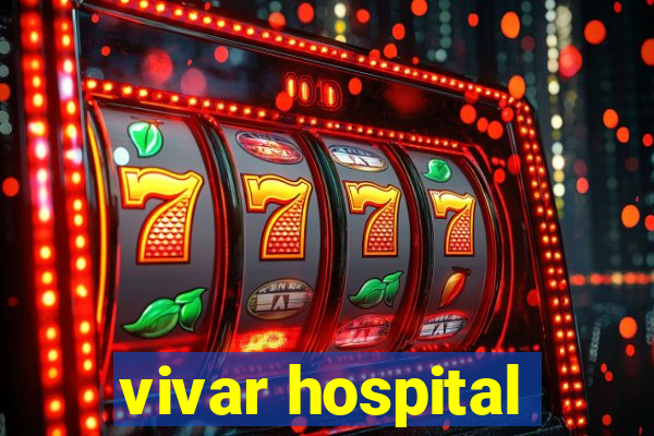 vivar hospital