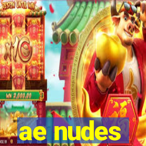 ae nudes