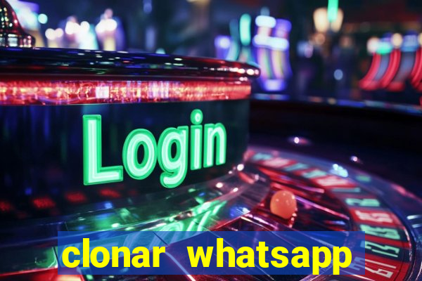 clonar whatsapp pelo email