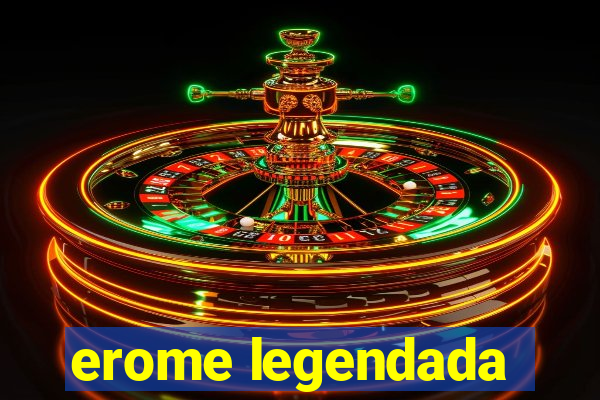 erome legendada