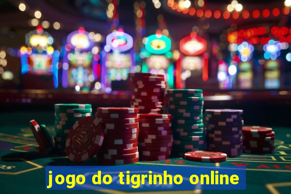 jogo do tigrinho online