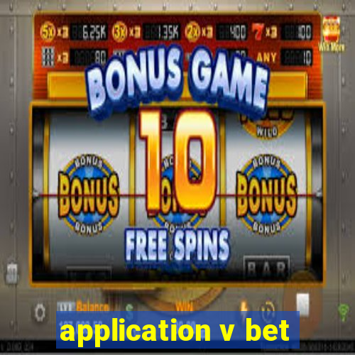 application v bet